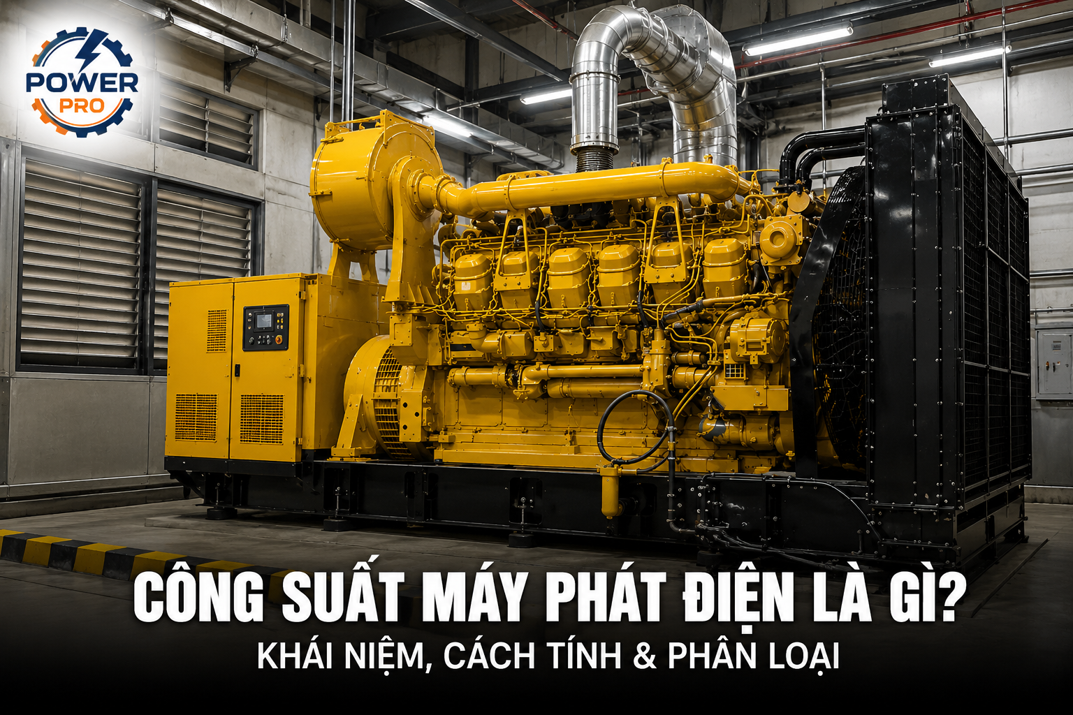 Cách Tính Công Suất Máy Phát Điện Công Nghiệp