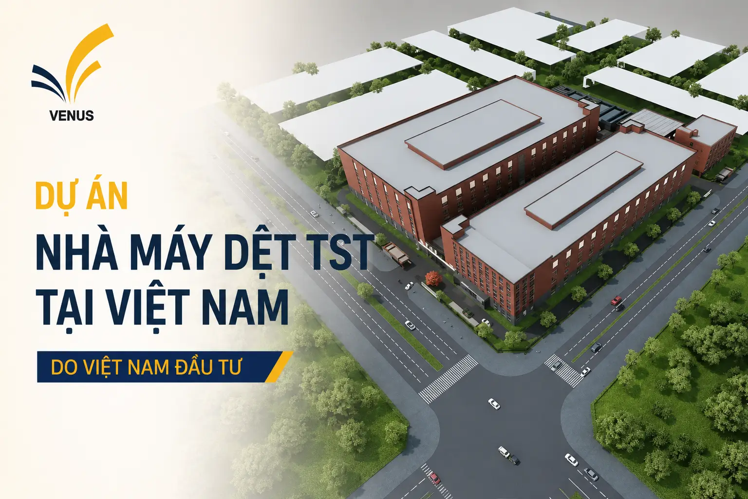du-an-nha-may-det-tst-viet-nam-tai-quang-tri-von-311-ty
