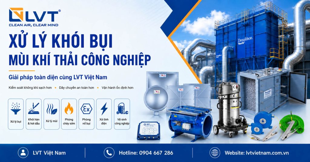 Xử lý khói bụi mùi khí thải công nghiệp LVT Việt Nam